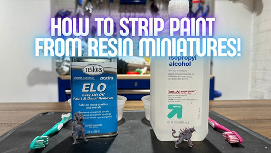 How to Strip Paint from Resin 3D Printed Miniatures: A Step-by-Step Guide