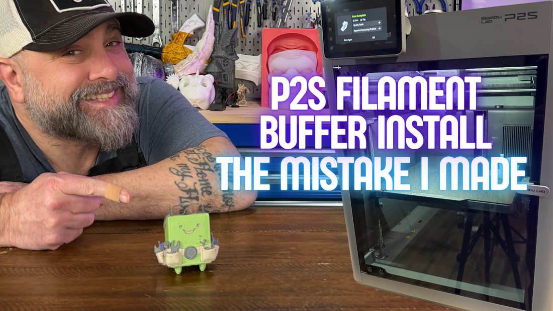 Installing a Filament Buffer on the Bambu Lab P2S (And Avoiding a Very Specific Kind of Pain)