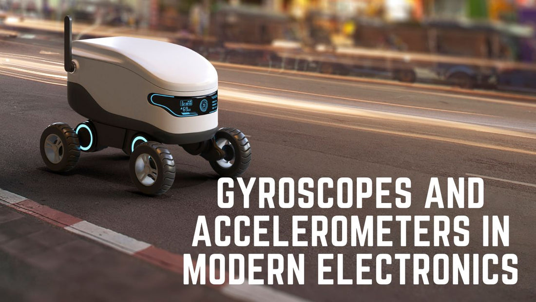 Gyroscopes and Accelerometers in Modern Electronics: Unveiling the Dynamic Forces within Technology
