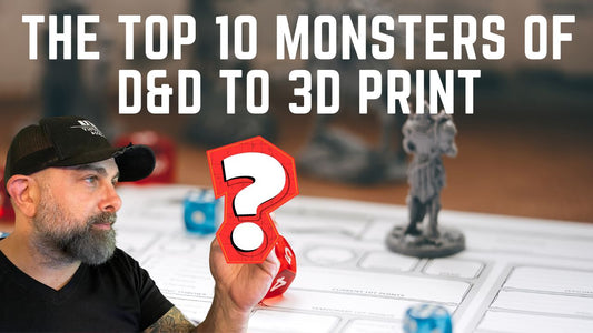 The Top 10 Monsters in D&D to 3D Print - The Miniatures Every DM and Player Needs!