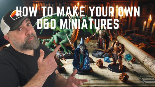 How to Make Your Own Dungeons and Dragons Miniatures