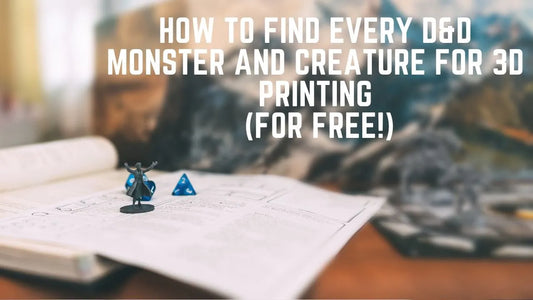 How to Find Every D&D Monster and Creature for 3D Printing (for FREE!)