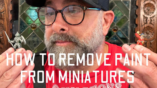 How to Strip Paint from Miniatures